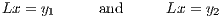 Lx = y1     and     Lx = y2
